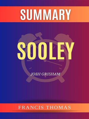 cover image of Summary of Sooley by Josh Grisham